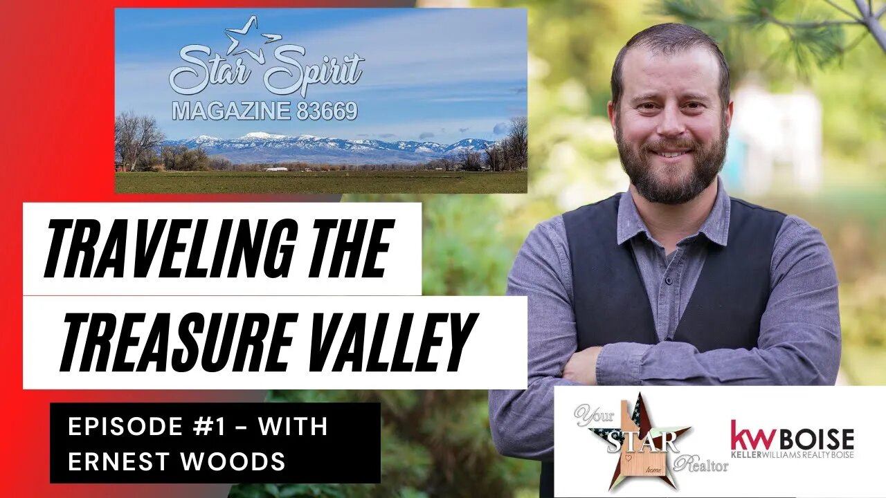 Traveling the Treasure Valley - City of Star Idaho - with Ernest Woods of Star Spirit Magazine