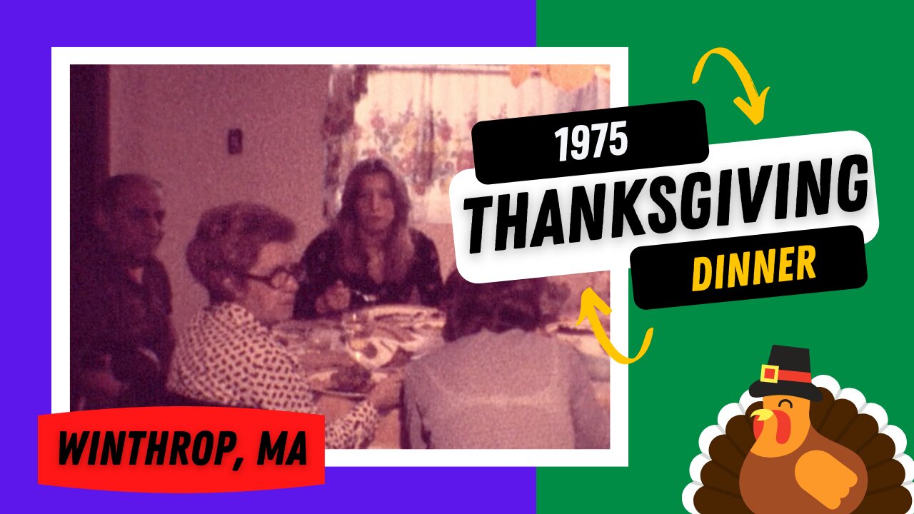 Thanksgiving Dinner in Winthrop Mass [1975]