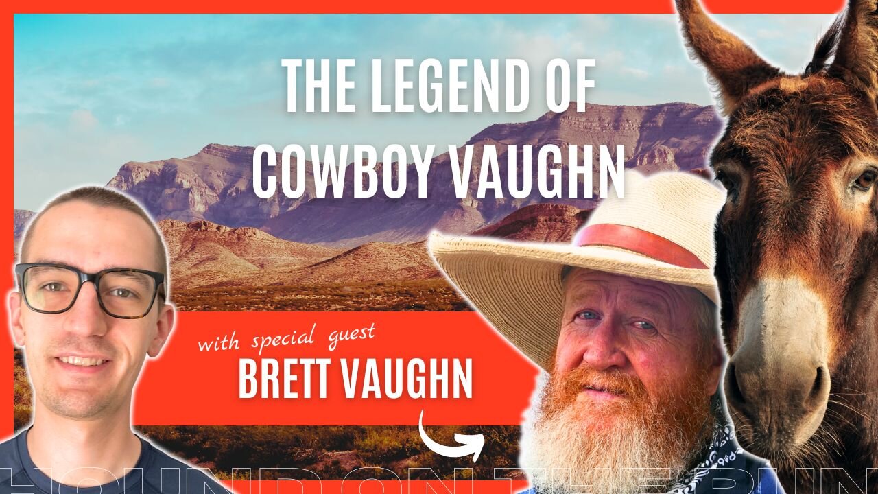 The Legend of Cowboy Vaughn | Ep. 11 HOTR Podcast