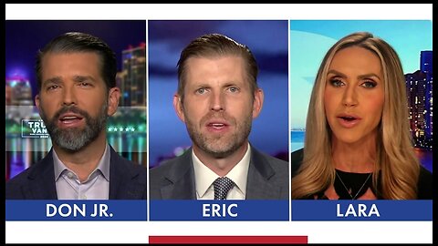 Must See Insight From The Trump Family, Saturday on Life, Liberty and Levin