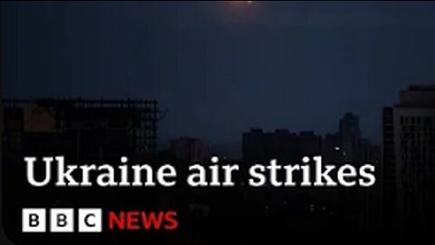 Ukraine war: Russia launches wave of air strikes - BBC News