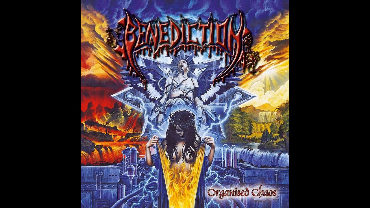 Benediction - Organised Chaos