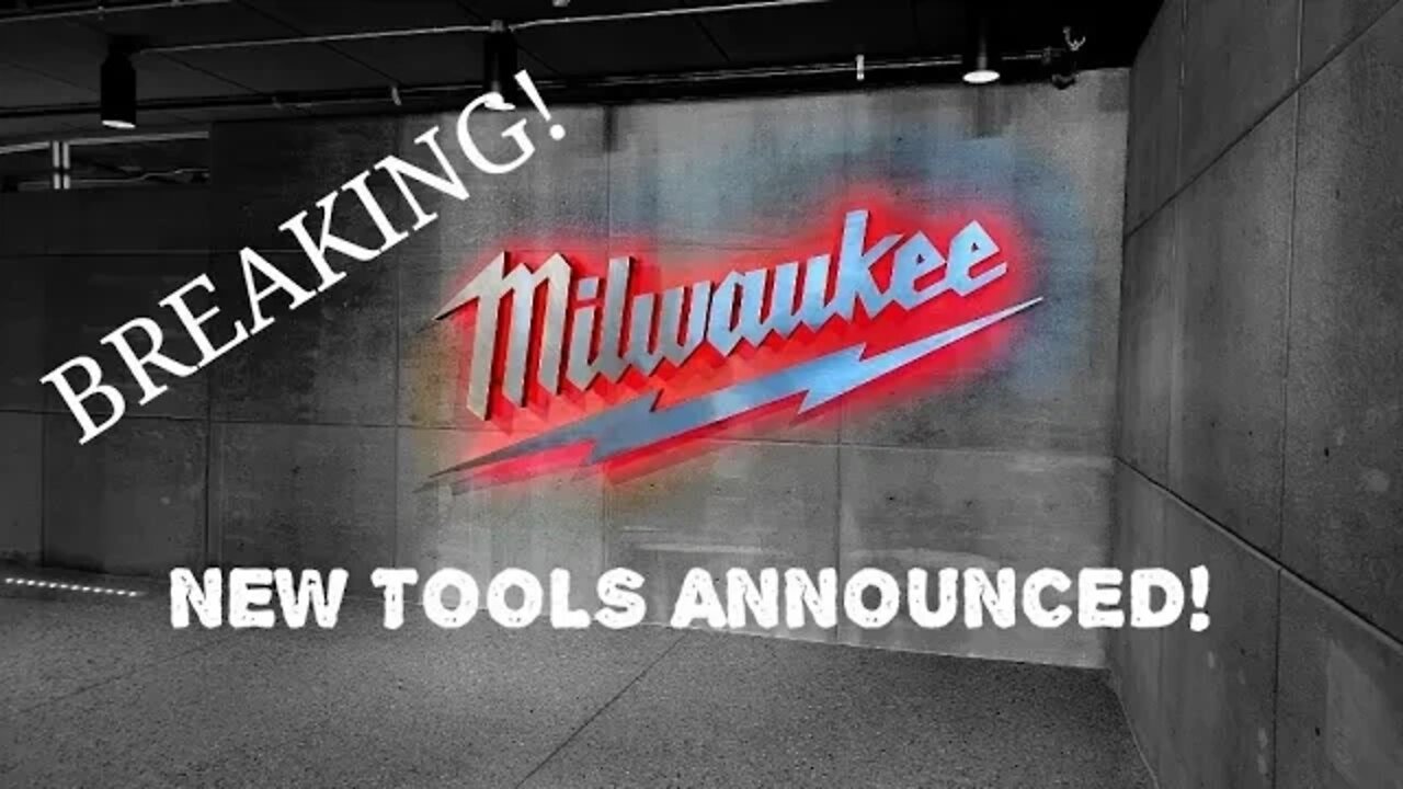 New Milwaukee Tool ANNOUNMENTS live!