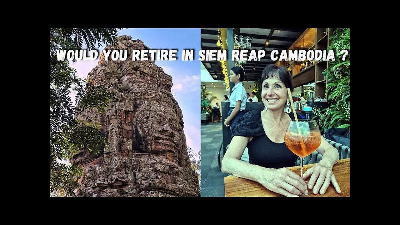 Retire In Cambodia 🇰🇭 An Americans First Impressions Of Siem Reap