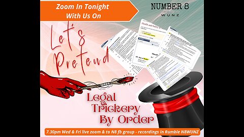 E79 N8 Wed 20th Sept 2023 - Lets Pretend Legal Trickery By Order