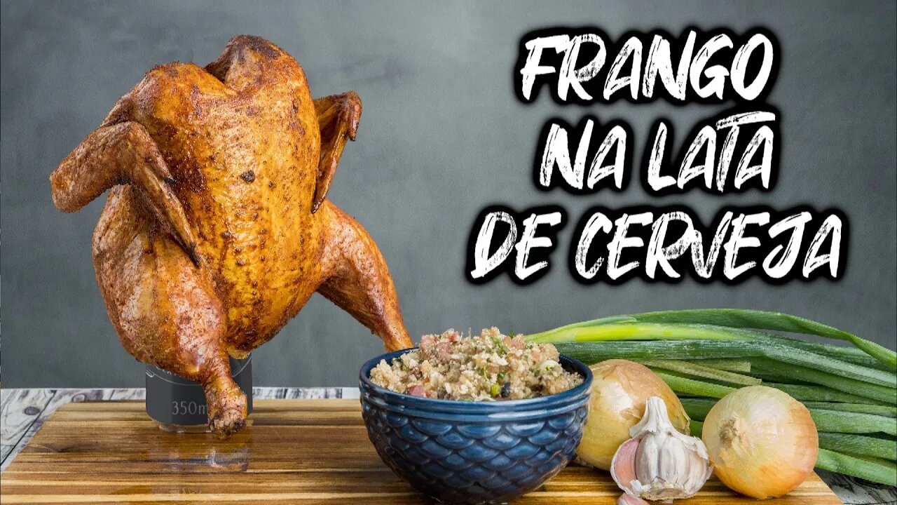 COMO FAZER FRANGO NA LATA DE CERVEJA