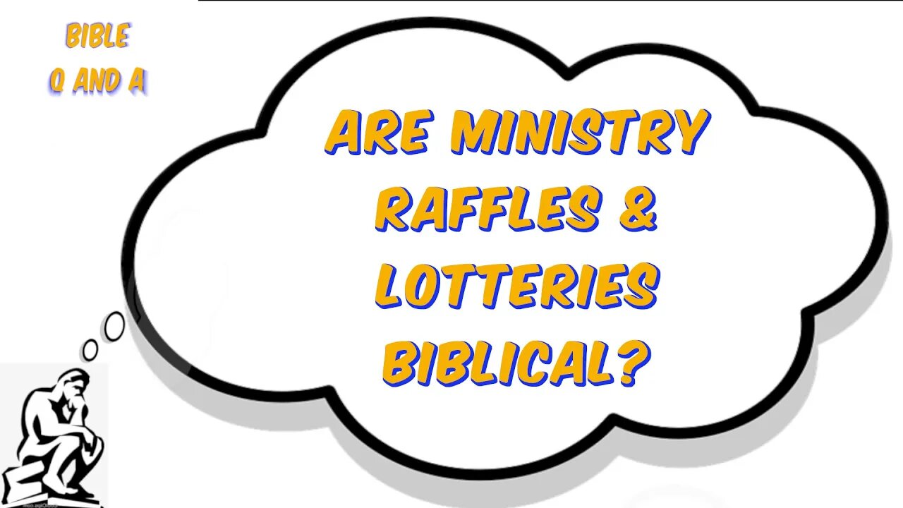 Are Ministry Raffles & Lotteries Biblical?