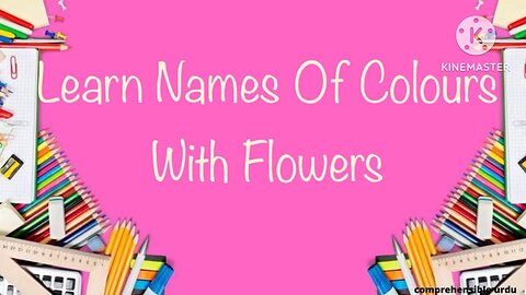 Learn Names of colours with Flowers