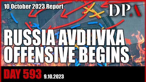 RUSSIA STARTS AVDIIVKA OFFENSIVE