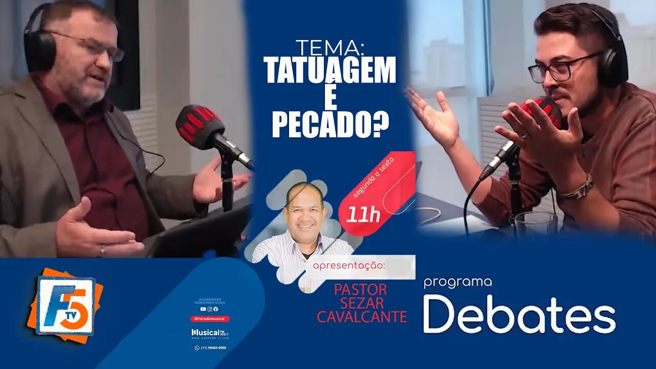 DEBATE - Tatuagem é pecado?