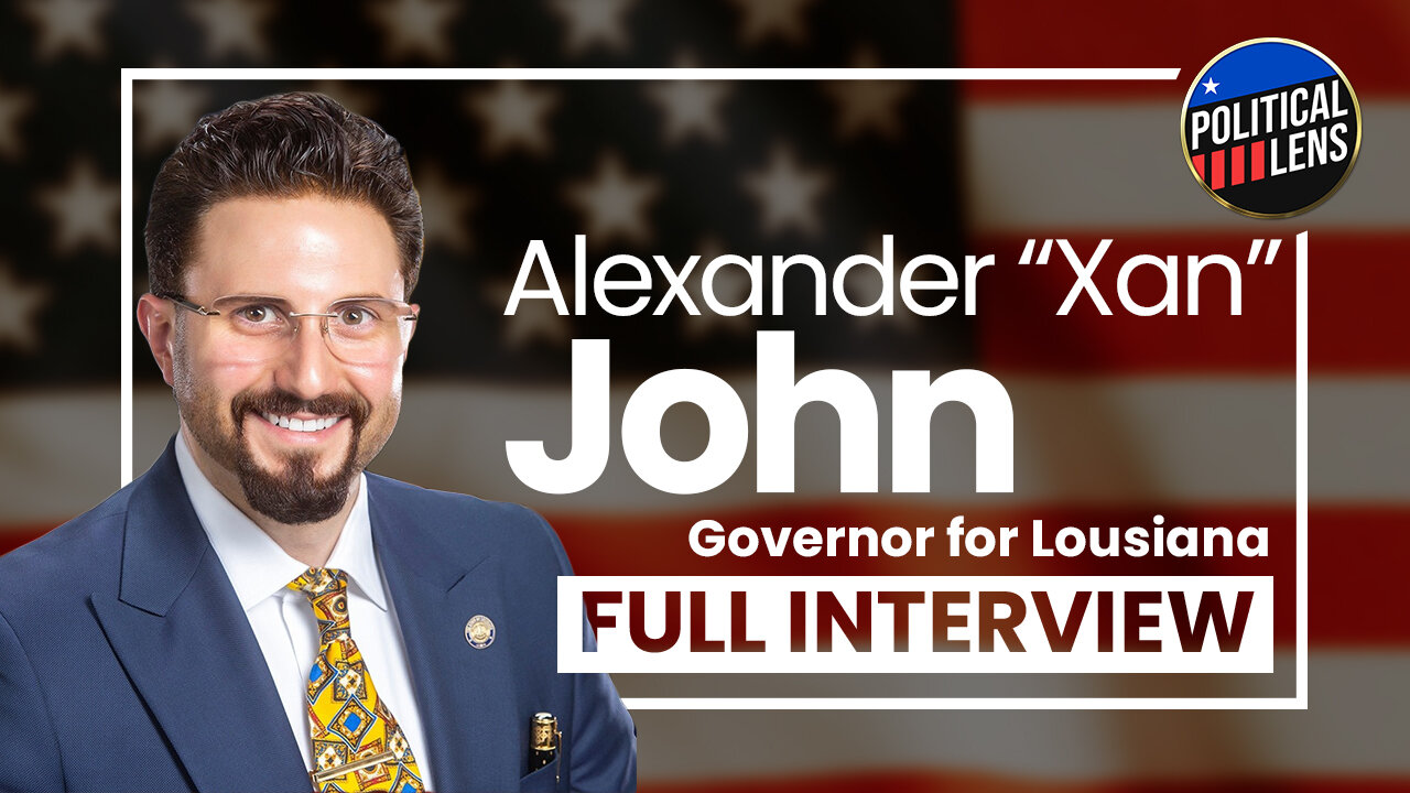 2023 Candidate for Governor for Louisiana - Alexander "Xan" John