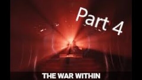 The War Within Quest Part 4