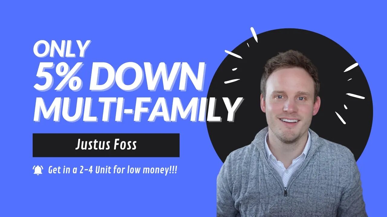 5% Down on Multi-Family Units is BACK!