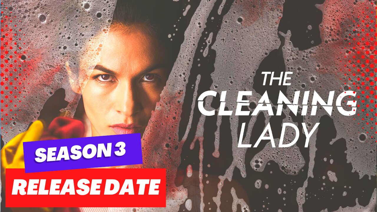 The Cleaning Lady Season 3 Release Update & More