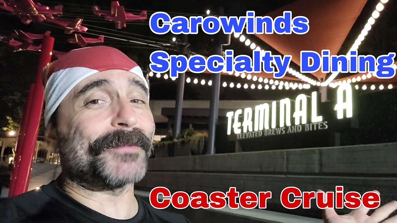 Terminal A Specialty Dining | Carowinds Coaster Cruise