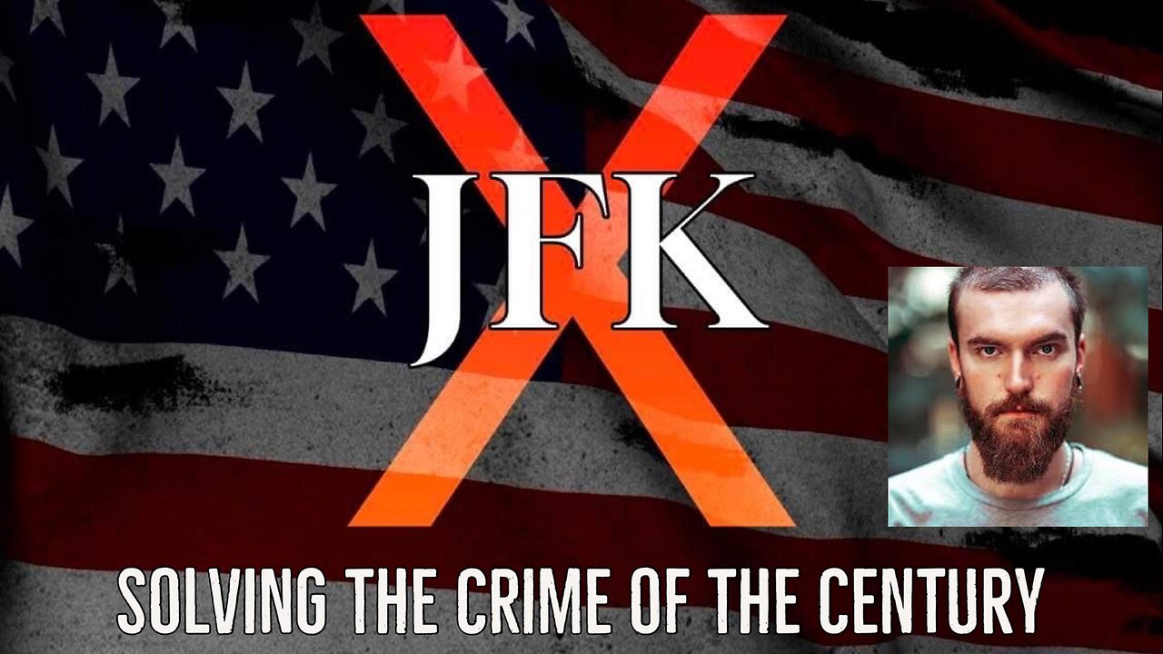 Solving The Crime of The Century- JFK X with Ryder Lee