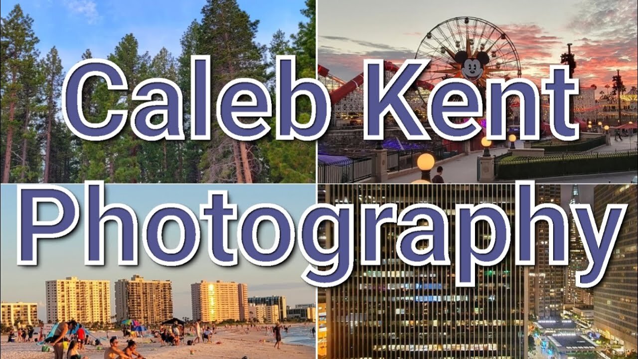 Caleb Kent Photography: A Montage