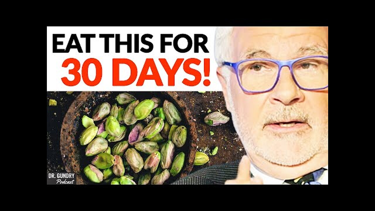 SHOCKING Benefits Of Eating Pistachios Every Day For 30 Days! - Dr. Steven Gundry