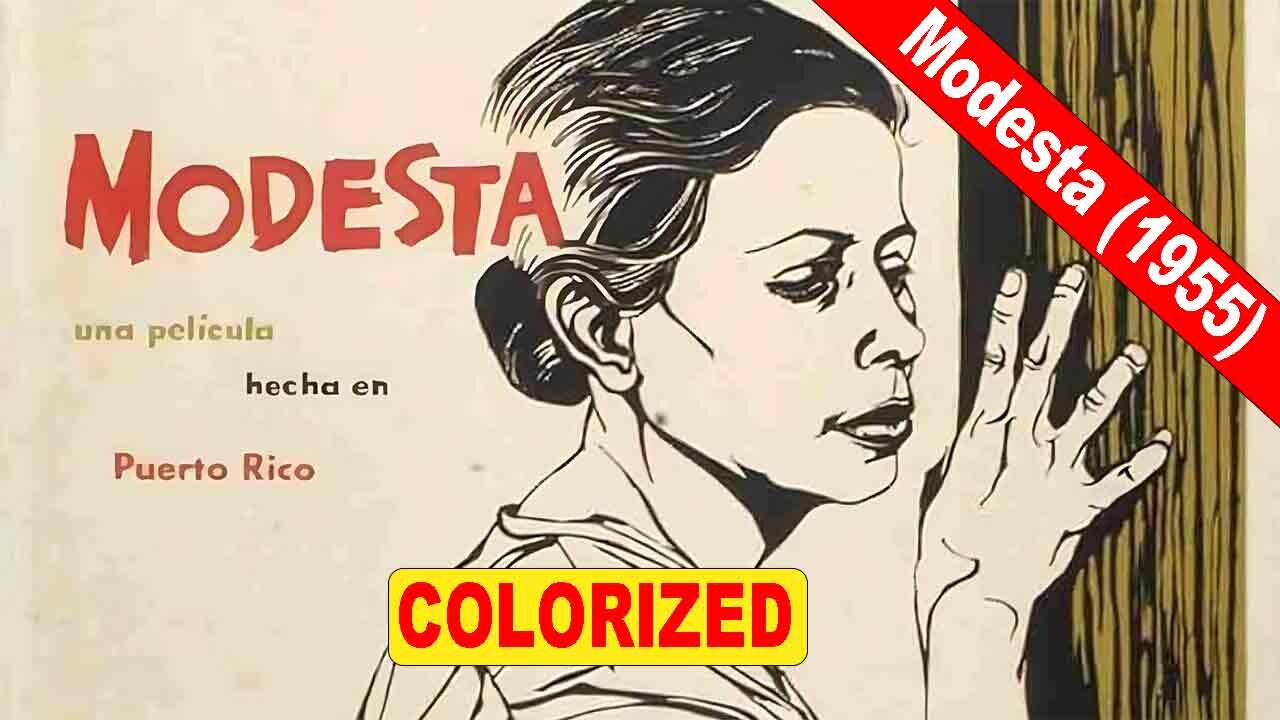 Modesta (1955) | Old Spanish Movie | Public Domain Movies