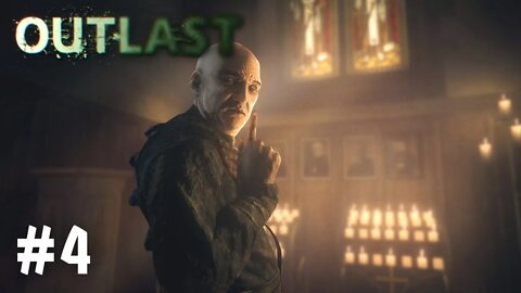 OUTLAST 1 #4 PADRE MARTIN ??? (GAMEPLAY PT-BR)