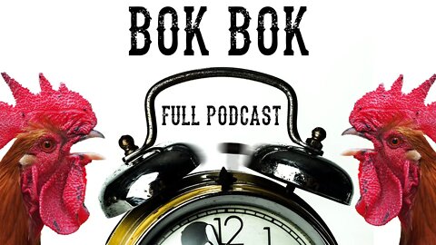 bok bok - [Ricky's Historical Tidbits Podcast ep #4]