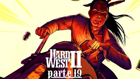 ''Big Bertha'' - Hard West 2 Gameplay PT-BR - Parte 19