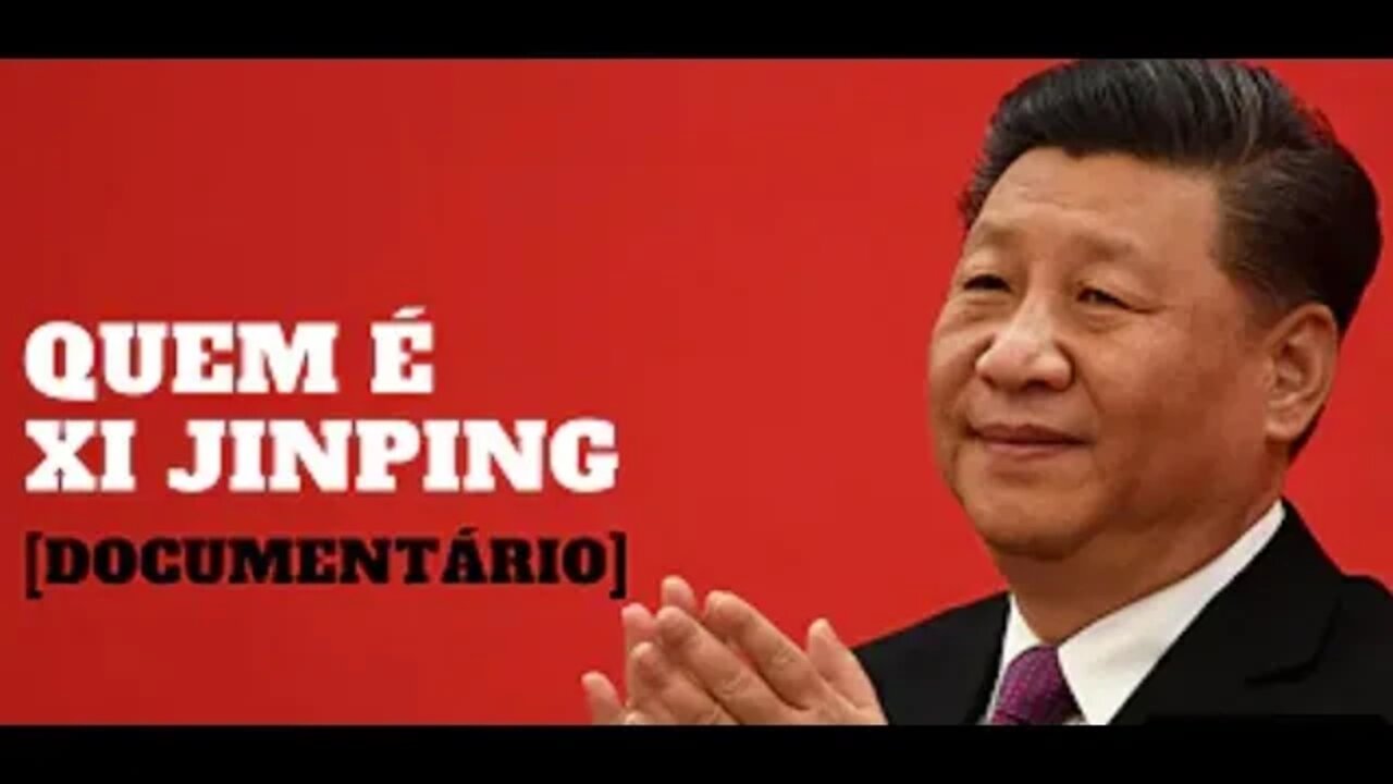 Documentário: O MUNDO SEGUNDO XI JINPING