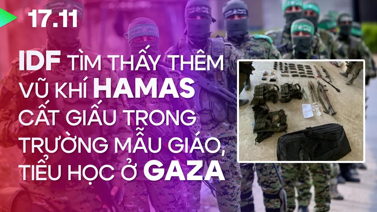 IDF tìm thấy vũ khí trong trường mẫu giáo, tin lãnh đạo Hamas ở nam Gaza―chiến tranh ng. 42, 17.11