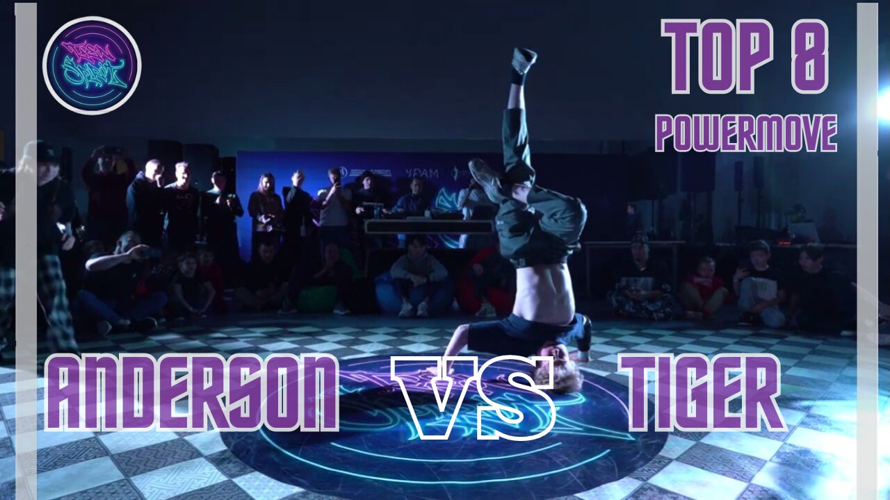 BBOY ANDERSON VS BBOY TIGER | TOP 8 POWER MOVE | TEEN SPIRIT 2023