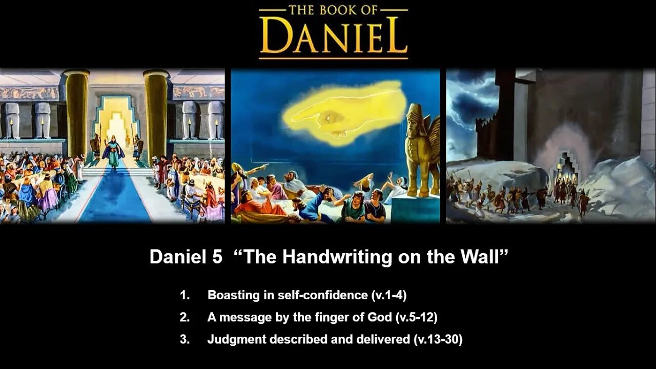 Daniel 5 “The Handwriting on the Wall” - Calvary Chapel Fergus Falls