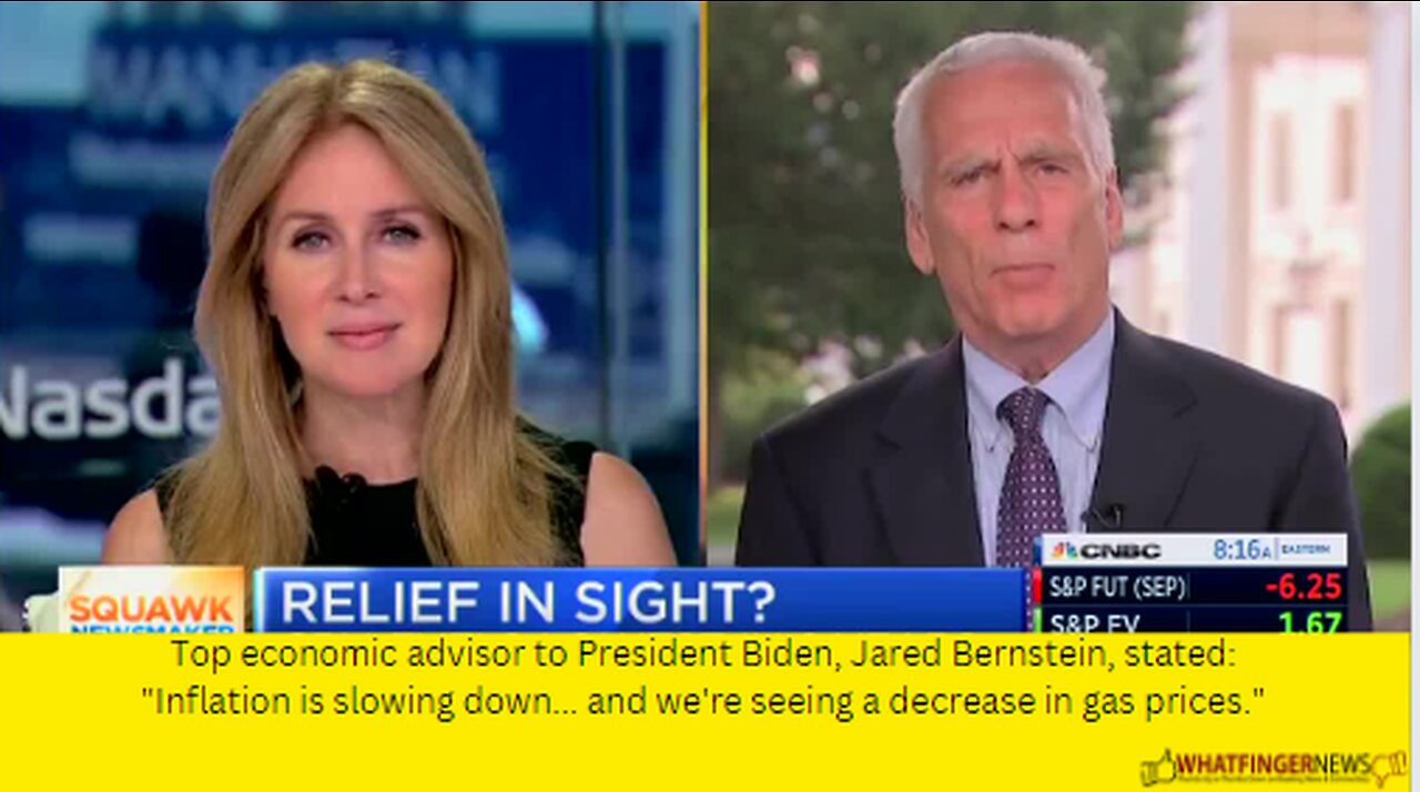 Top economic advisor to President Biden, Jared Bernstein, stated: