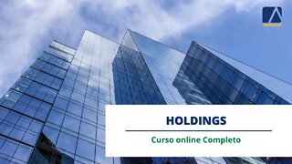 Apresentação do Curso sobre HOLDINGS