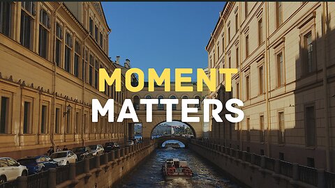 Moment Matters