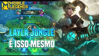 6 KILLS EM 6 MINUTOS DE LAYLA JUNGLE, QUAL SUA DESCULPA PRA NÃO SUBIR? | ÉaM #12 | MLBB