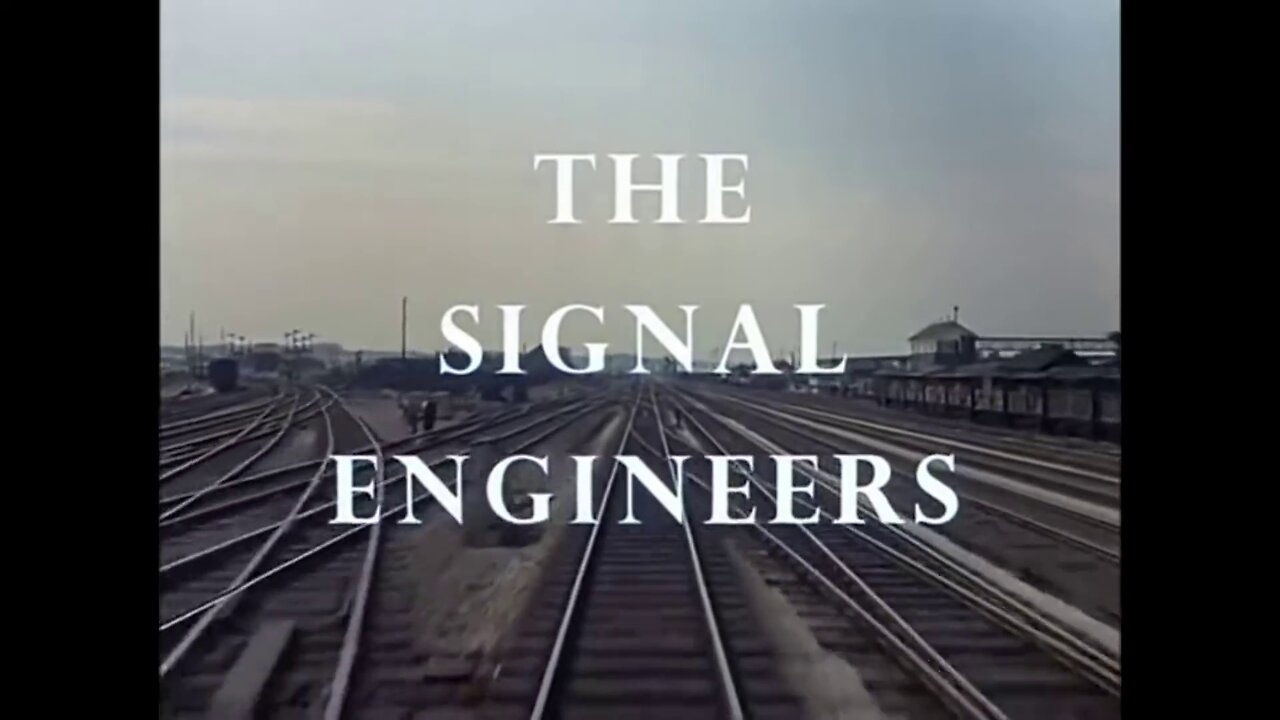(1962) The Signal Engineers