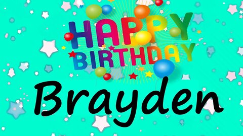 Happy Birthday to Brayden - Birthday Wish From Birthday Bash
