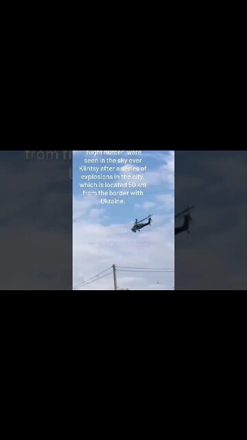Attack Helicopter Mi-28N "Night Hunter" Seen In The Skies Over Klintsy After A Series Of Explosions