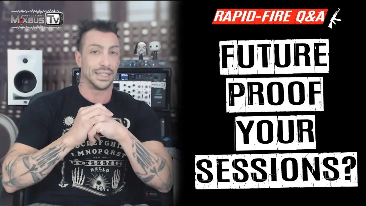 Future-Proof a Mix Session - Analog and Digital