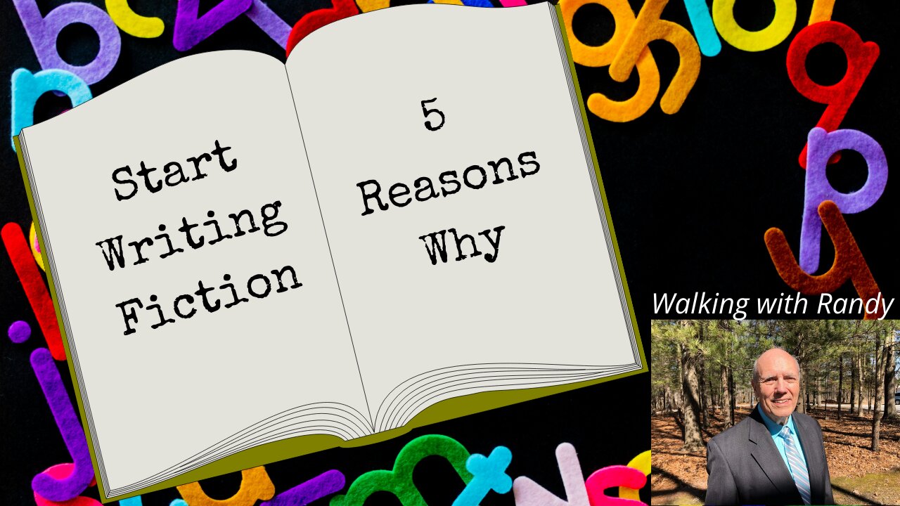 Start Writing Fiction - 5 Reasons Why