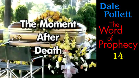 The Moment after Death (Dale Pollett)