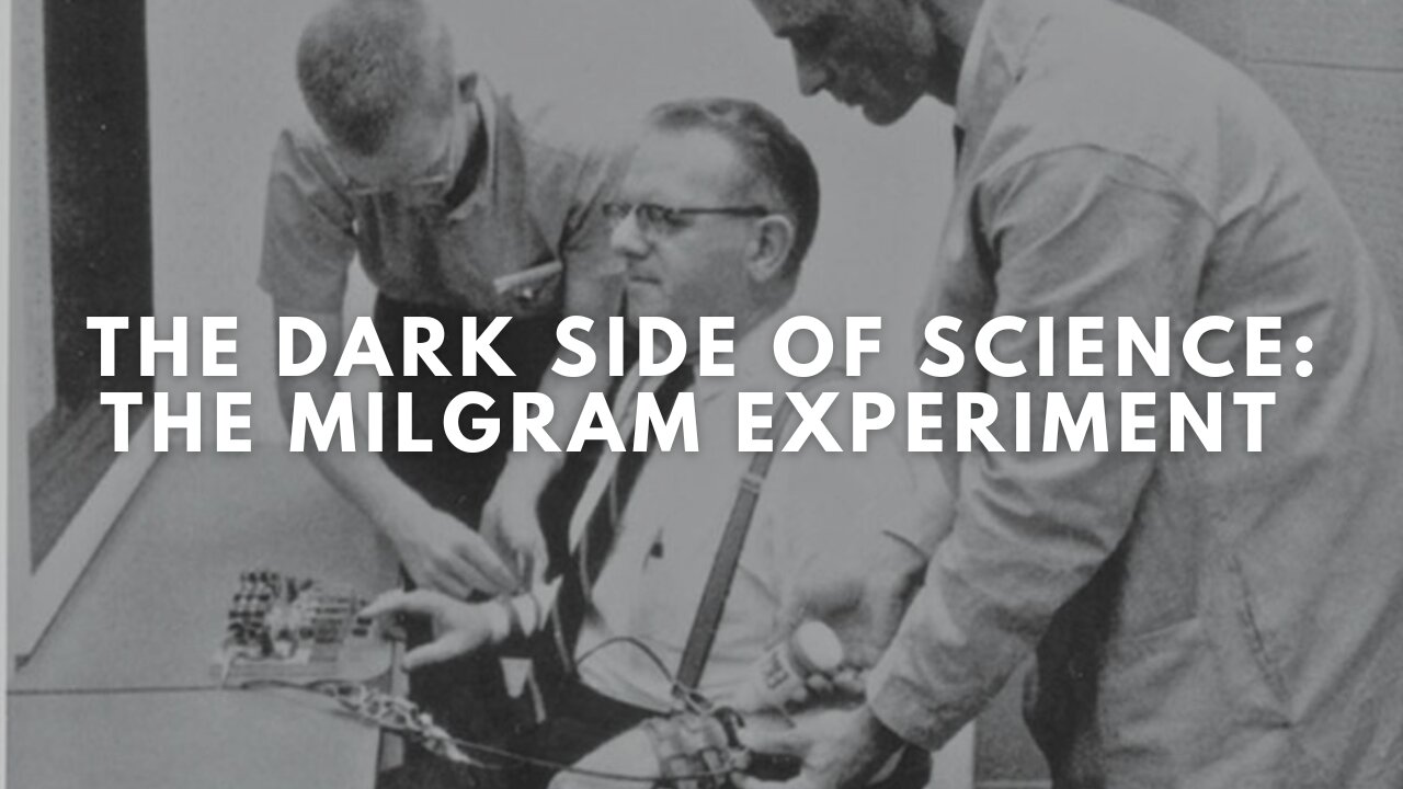 The Dark side of Science: The Milgram Experiment (1963) (Short Documentary)