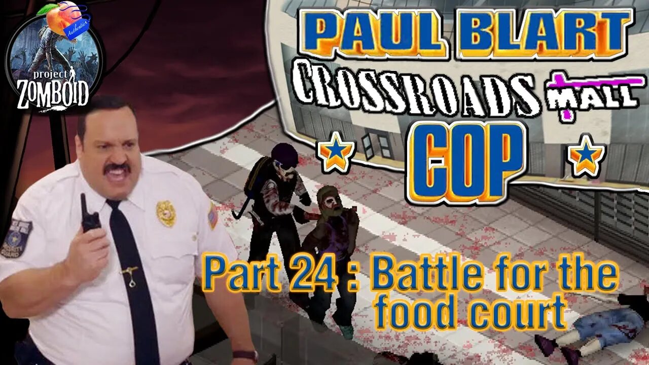 Project Zomboid - Blart Run |#24 | Battle for the Food Court