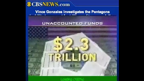 Day Before 911, $2.3 TRILLION goes missing?? (CBS News)