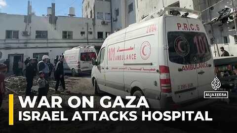 Israeli attack on Kamal Adwan Hospital puts ICU out of service
