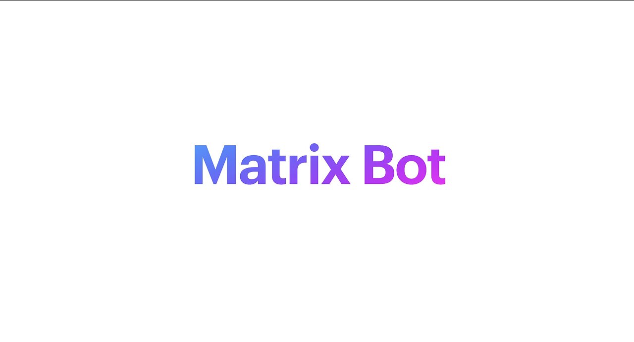 Matrix Bot Up 20%! Learn How in this Tutorial!