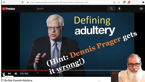 Correct definition of Adultery (Hint: Dennis Prager gets it wrong!!)