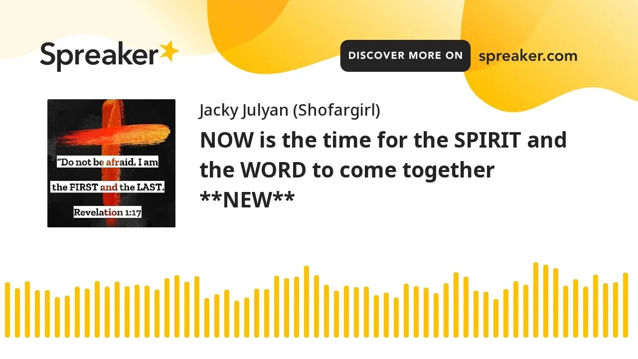 NOW is the time for the SPIRIT and the WORD to come together **NEW**