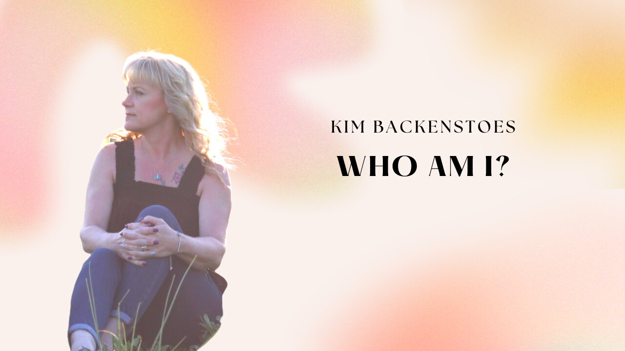 Who Am I? Kim Backenstoes | Soul Moxie Musings