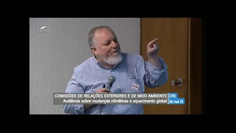 Audiência Pública CRE/CMA: Mudanças climáticas e aquecimento global - TV Senado - 28-05-2019