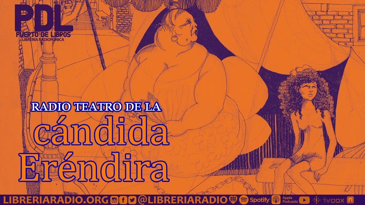 La increíble y triste historia de la cándida Eréndira y de su abuela desalmada